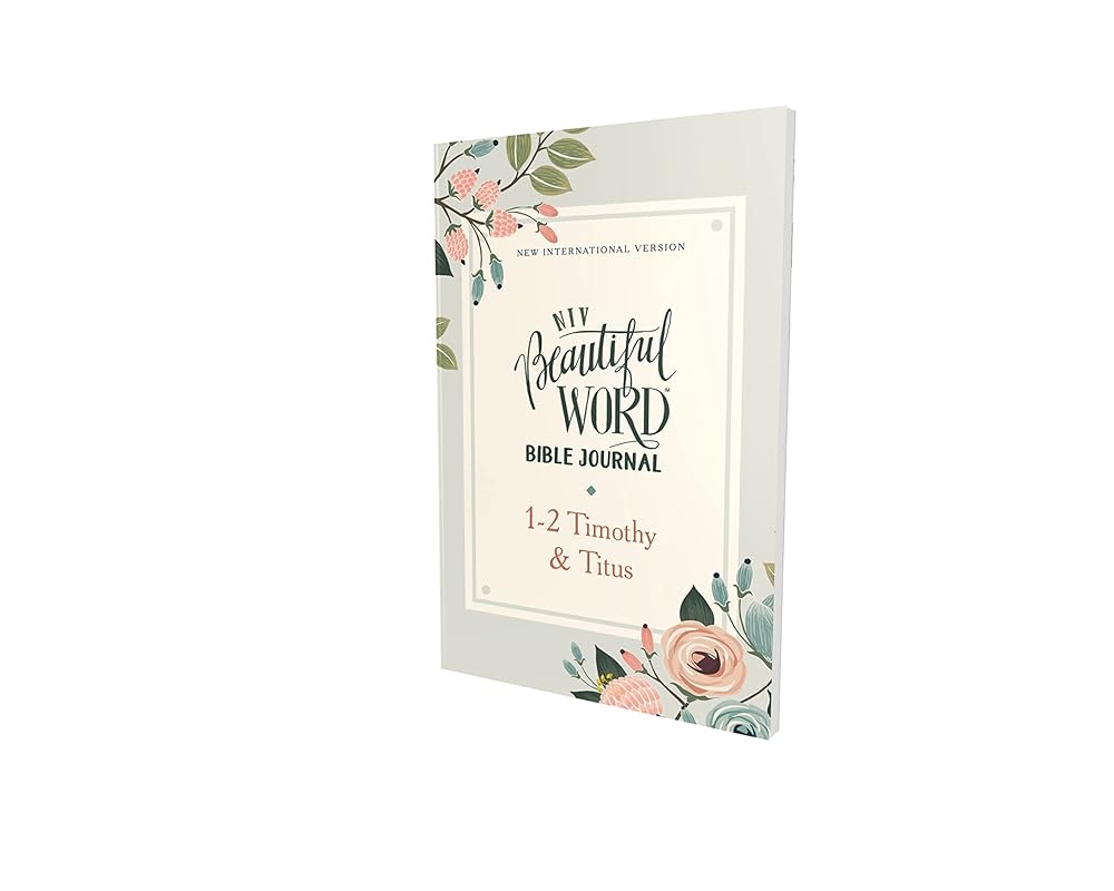 NIV, Beautiful Word Bible Journal, 1-2 Timothy and Titus, Paperback, Comfort Print cover image