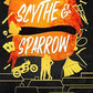 Scythe & Sparrow