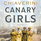 Canary Girls: A Novel cover image