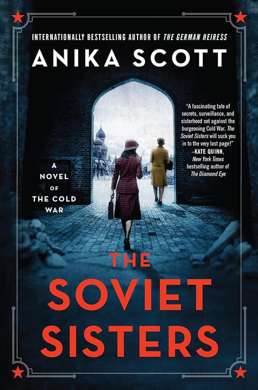 The Soviet Sisters: A Novel of the Cold War cover image