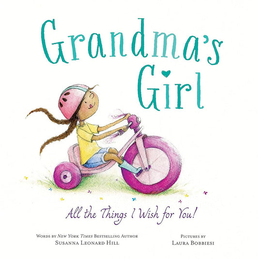 Grandma's Girl: Celebrate the Special Bond Between Granddaughter and Grandma cover image
