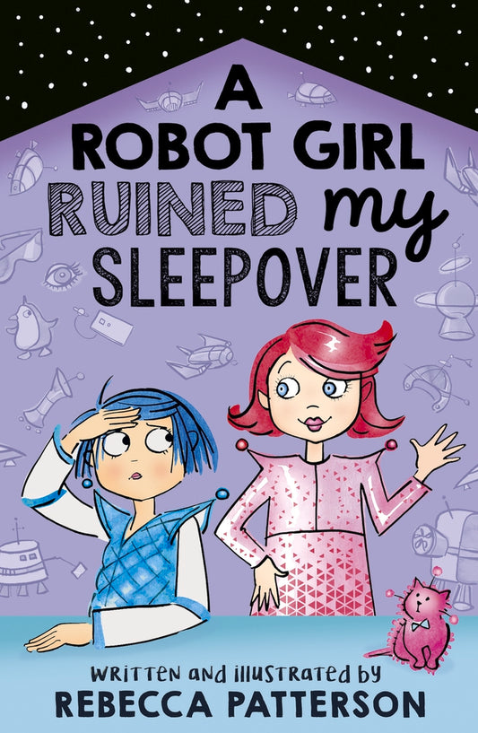 A Robot Girl Ruined My Sleepover