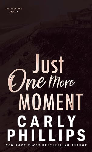 Just One More Moment: The Kingston Family Series, Book 11