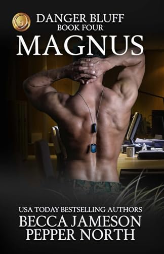 Magnus (Danger Bluff Book 4)