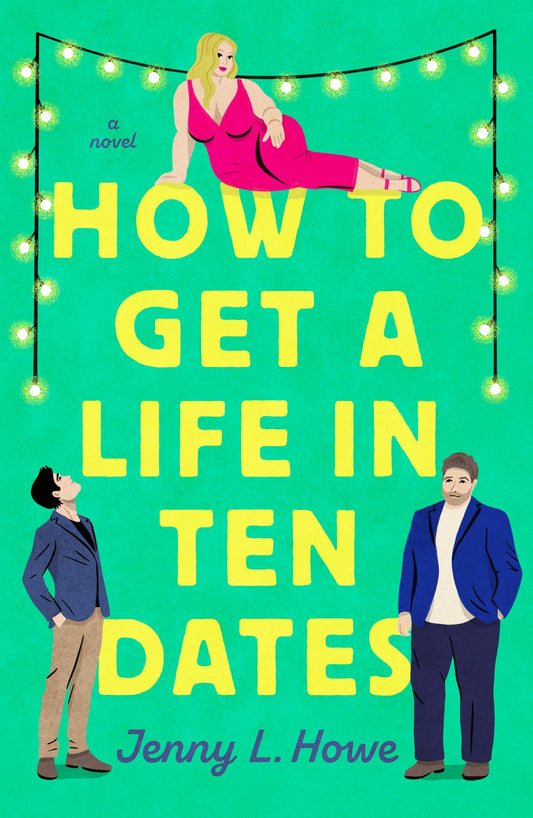 How To  Get a Life in Ten Dates