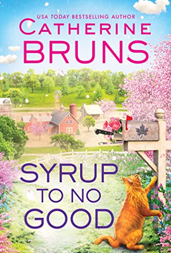 Syrup to No Good (Maple Syrup Mysteries Book 2)